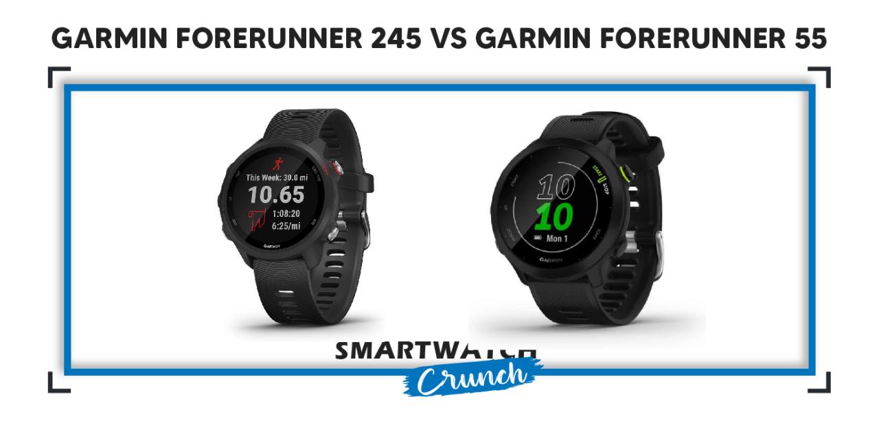 Garmin forerunner 55 vs garmin forerunner 245 specs